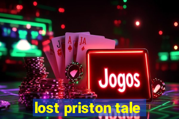 lost priston tale